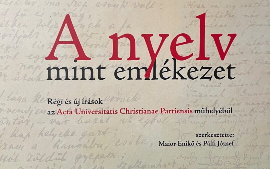 Az emlékezet nyelve vagy nyelv az emlékezetben?